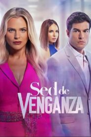 Sed de Venganza: Season 1